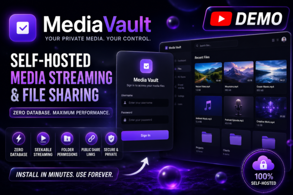 Media Vault by DigiTech Media Vault — Your Private Self-Hosted Media Streaming & File Sharing Hub